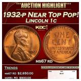 1932-p Lincoln Cent Near Top Pop! 1c ms67 rd SEGS