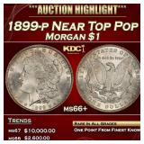1899-p Morgan Dollar Near Top Pop $1 ms66+ SEGS