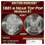 1881-s Morgan Dollar Near Top Pop $1 ms68+ SEGS