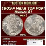 1903-p Morgan Dollar Near Top Pop! $1 ms67 SEGS