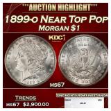 1899-o Morgan Dollar Near Top Pop! $1 ms67 SEGS