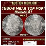 1880-s Morgan Dollar Near Top Pop! $1 ms68+ SEGS