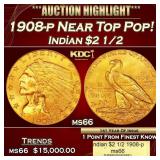 1908-p Gold Indian Quarter Eagle Near Top Pop! $2