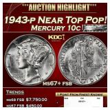 1943-p Mercury Dime Near Top Pop! 10c ms67+ fsb SE