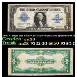 1923 $1 large size Silver Certificate Grades Selec