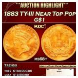 1883 Gold Dollar TY-III Near Top Pop! $1 ms68+ SEG