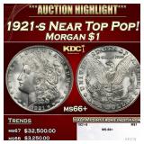 1921-s Morgan Dollar Near Top Pop! $1 ms66+ SEGS