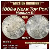 1882-s Morgan Dollar Near Top Pop! $1 Grades ms67+