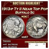 1913-p Ty II Buffalo Nickel Near Top Pop! 5c ms67