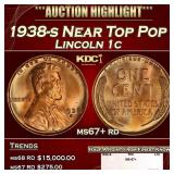 1938-s Lincoln Cent Near Top Pop 1c ms67+ rd SEGS