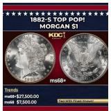 1882-s Morgan Dollar TOP POP! $1 ms68+ SEGS