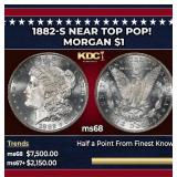 1882-s Morgan Dollar Near Top Pop! $1 ms68 SEGS