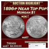 1896-p Morgan Dollar Near Top Pop! $1 ms67 SEGS
