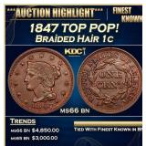1847 Braided Hair Large Cent TOP POP! 1c Grades ms