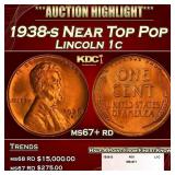 1938-s Lincoln Cent Near Top Pop 1c ms67+ rd SEGS