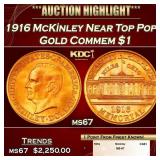 1916 McKinley Gold Commem Dollar Near Top Pop! 1 m