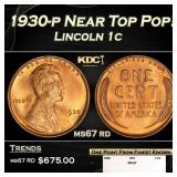 1930-p Lincoln Cent Near Top Pop! 1c ms67 rd SEGS