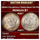 1900-p Morgan Dollar Colorfully Toned Near Top Pop
