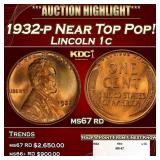 1932-p Lincoln Cent Near Top Pop! 1c ms67 rd SEGS