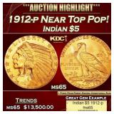 1912-p Gold Indian Half Eagle Near Top Pop! $5 ms6