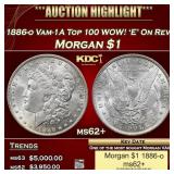 1886-o Morgan Dollar Vam-1A Top 100 WOW! 