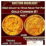 1922 Grant w/Star Gold Commem Dollar Near Top Pop!