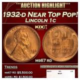 1932-d Lincoln Cent Near Top Pop! 1c ms67 rd SEGS