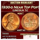 1930-d Lincoln Cent Near Top Pop! 1c ms67 rd SEGS