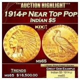 1914-p Gold Indian Half Eagle Near Top Pop! $5 ms6