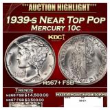 1939-s Mercury Dime Near Top Pop 10c ms67+ FSB SEG