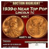 1939-d Lincoln Cent Near Top Pop 1c ms67+ rd SEGS
