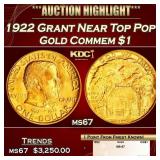 1922 Grant Gold Commem Dollar Near Top Pop! 1 ms67