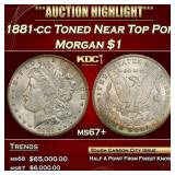 1881-cc Morgan Dollar Toned Near Top Pop $1 ms67+