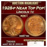 1928-p Lincoln Cent Near Top Pop! 1c ms67 rd SEGS