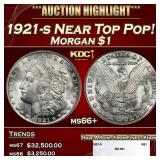 1921-s Morgan Dollar Near Top Pop! $1 ms66+ SEGS
