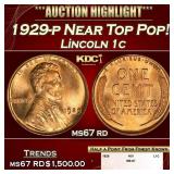 1929-p Lincoln Cent Near Top Pop! 1c ms67 rd SEGS