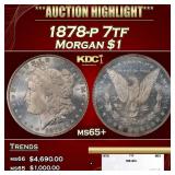 1878-p 7tf Morgan Dollar $1 ms65+ SEGS