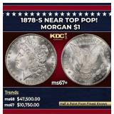 1878-s Morgan Dollar Near Top Pop! $1 ms67+ SEGS