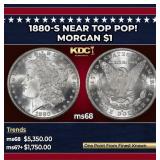 1880-s Morgan Dollar Near Top Pop! $1 ms68 SEGS