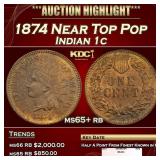 1874 Indian Cent Near Top Pop 1c ms65+ rb SEGS
