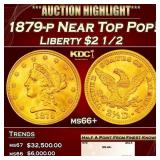 1879-p Gold Liberty Quarter Eagle Near Top Pop! $2