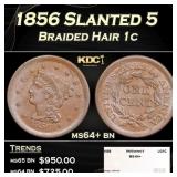 1856 Slanted 5 Braided Hair Large Cent 1c ms64+ bn