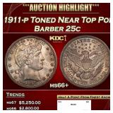 1911-p Barber Quarter Toned Near Top Pop 25c ms66+