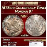 1878-cc Morgan Dollar Colorfully Toned $1 ms65+ SE