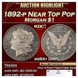 1892-p Morgan Dollar Near Top Pop $1 ms64+ DMPL SE
