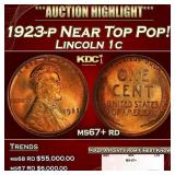 1923-p Lincoln Cent Near Top Pop! 1c ms67+ rd SEGS