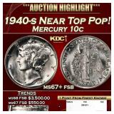 1940-s Mercury Dime Near Top Pop! 10c ms67+ fsb SE