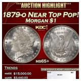 1879-o Morgan Dollar Near Top Pop! $1 ms65+ SEGS