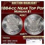 1884-cc Morgan Dollar Near Top Pop $1 ms67+ SEGS