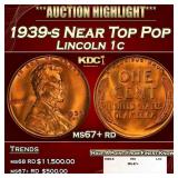 1939-s Lincoln Cent Near Top Pop 1c ms67+ rd SEGS